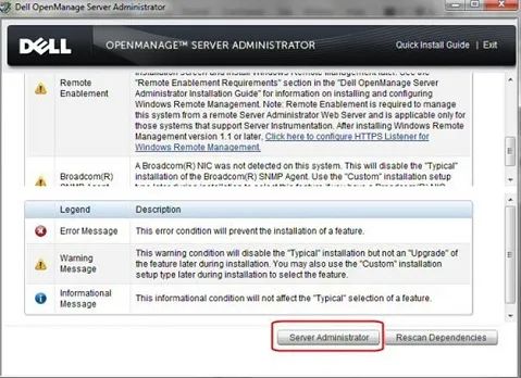 在继续安装之前解决所有错误和警告情况。准备好安装时，单击 Server Administrator。